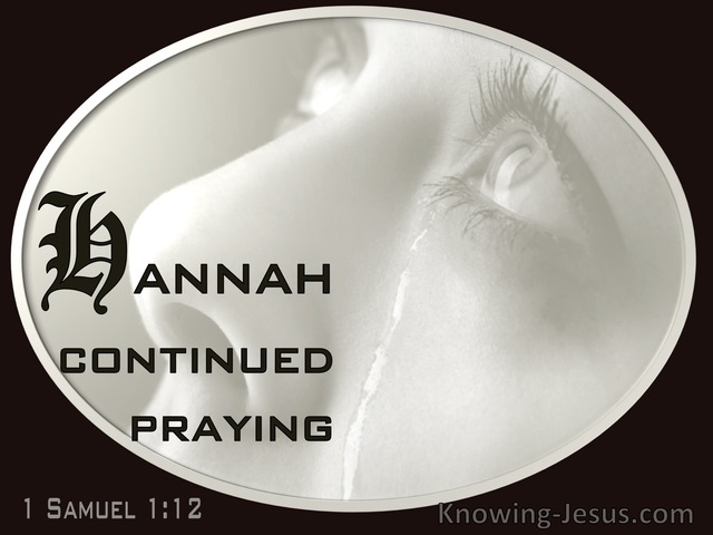 1 Samuel 1:12 Hannah Continued Praying (gray)